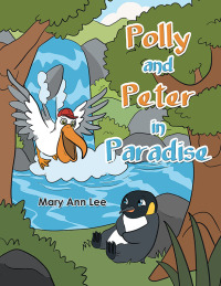 Cover image: Polly and Peter in Paradise 9781669873112