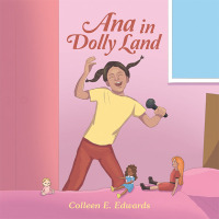 Cover image: ANA IN DOLLY LAND 9781669873266