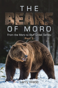 Cover image: The Bears  of  Moro 9781669873891