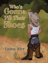 Imagen de portada: Who’s Gonna Fill Their Shoes 9781669874164