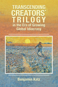 Cover image: Transcending Creators` Trilogy in the Era of Growing Global Idiocrasy 9781669874775