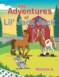 Imagen de portada: The Adventures of Lil' Jack Jack 9781669875185