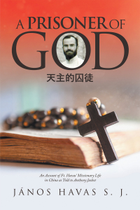 Cover image: A Prisoner of God 9781669875413