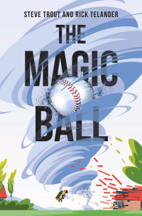 Cover image: The Magic Ball 9781669875680