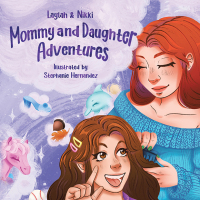 Cover image: Mommy and Daughter Adventures 9781669875772