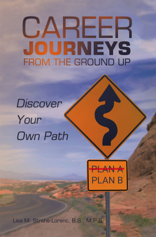 Cover image: Career Journeys from the Ground Up 9781669876472