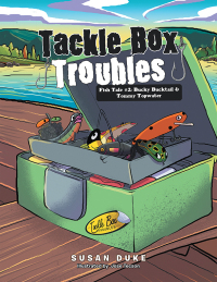 Cover image: Tackle Box Troubles 9781669877776