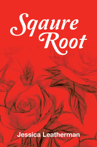 Cover image: Sqaure Root 9781669877875