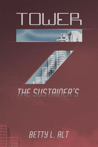 Imagen de portada: Tower-7 the Sustainer’s 9781669878780