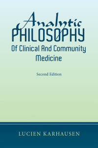 Cover image: Analytic Philosophy of Clinical and Community Medicine 9781669878858