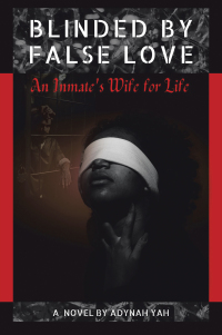 Imagen de portada: Blinded by False Love 9781669879428