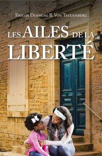 Imagen de portada: Les Ailes de la liberté 9781669879596