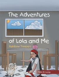 Cover image: The Adventures of Lola and Me 9781669880523