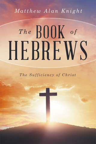 Cover image: The Book of Hebrews 9781669882558