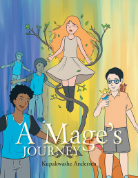 Cover image: A Mage's Journey 9781669885306