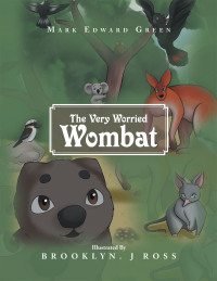 Omslagafbeelding: The Very Worried Wombat 9781669885689