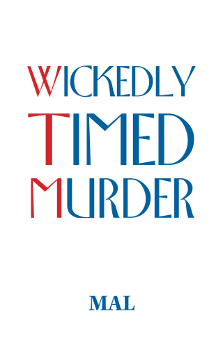 Imagen de portada: Wickedly Timed Murder 9781669886952