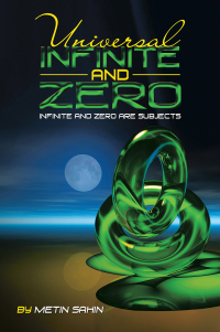 Cover image: Universal Infinite and Zero 9781669890478