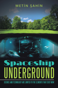 Imagen de portada: Spaceship Underground 9781669891086