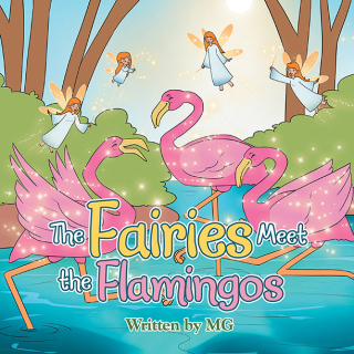 Titelbild: The Fairies Meet the Flamingos 9781669891185