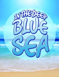 表紙画像: In The Deep Blue Sea 9781680320176