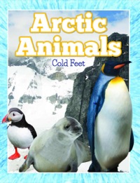 Imagen de portada: Arctic Animals (Cold Feet) 9781680320220