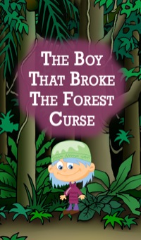 Omslagafbeelding: The Boy that Broke the Forest Curse 9781680320282