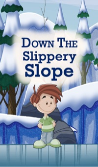 Cover image: Down The Slippery Slope 9781680320923