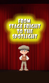 Imagen de portada: From Stage Fright to the Spotlight 9781680322910