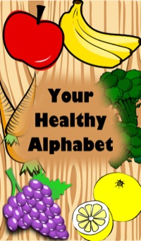 表紙画像: Your Healthy Alphabet 9781680323054
