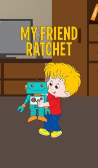 Cover image: My Friend Ratchet 9781680323078