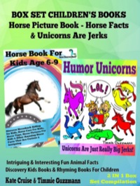 Omslagafbeelding: Box Set Children's Books: Horse Picture Book - Horse Facts & Unicorns Are Jerks