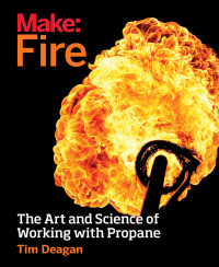 Imagen de portada: Make: Fire 1st edition 9781680450873