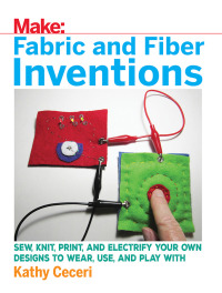 Titelbild: Fabric and Fiber Inventions 1st edition 9781680452273