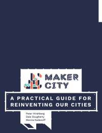 صورة الغلاف: Maker City 1st edition 9781680452631