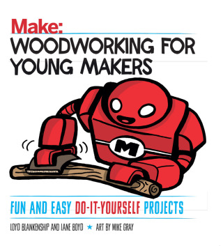 Cover image: Woodworking for Young Makers 1st edition 9781680452815