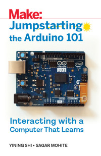 Cover image: Jumpstarting the Arduino 101 1st edition 9781680454550