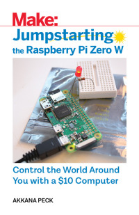 Cover image: Jumpstarting the Raspberry Pi Zero W 1st edition 9781680453904