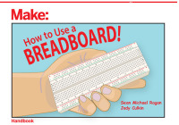 Omslagafbeelding: How to Use a Breadboard! 1st edition 9781680454031