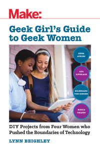 Imagen de portada: Geek Girl's Guide to Geek Women 1st edition 9781680454994