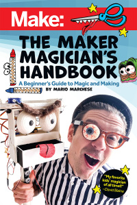 Cover image: The Maker Magician's Handbook 1st edition 9781680456585