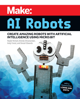 Titelbild: Make: AI Robots 1st edition 9781680457292