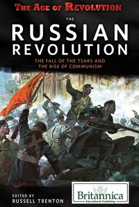 Cover image: The Russian Revolution: The Fall of the Tsars and the Rise of Communism 1st edition 9781680480320
