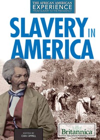 Imagen de portada: Slavery in America 1st edition 9781680480368