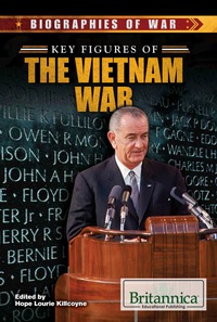 صورة الغلاف: Key Figures of the Vietnam War 1st edition 9781680480634
