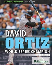 表紙画像: David Ortiz: World Series Champion 1st edition 9781680480993