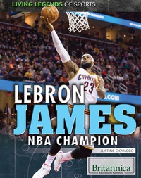 Imagen de portada: LeBron James: NBA Champion 1st edition 9781680481044