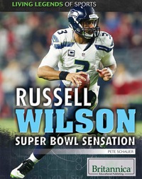 Cover image: Russell Wilson: Super Bowl Sensation 1st edition 9781680481143