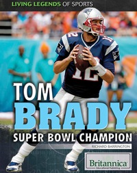 صورة الغلاف: Tom Brady: Super Bowl Champion 1st edition 9781680481198