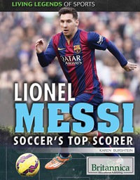 صورة الغلاف: Lionel Messi: Soccer's Top Scorer 1st edition 9781680481297